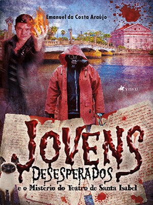 cover image of Jovens desesperados e o Mistério do Teatro de Santa Isabel